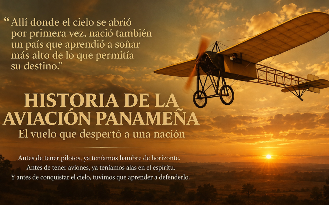 El cielo de Panamá no siempre fue nuestro